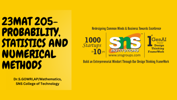 23MAT205-PROBABILITY, STATISTICS AND NUMERICAL METHODS