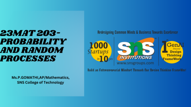 23MAT203 PROBABILITY AND RANDOM PROCESSES (CLASS C)