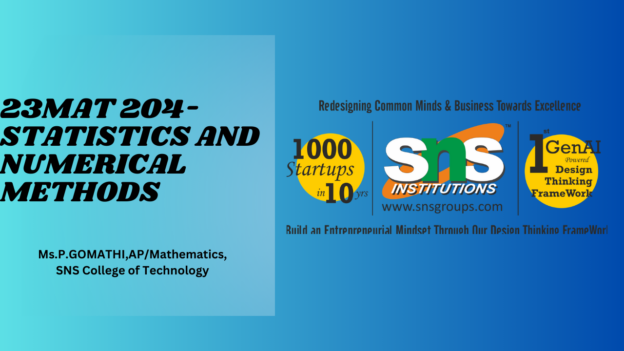 23MAT204 Statistics and Numerical Methods (Class B)