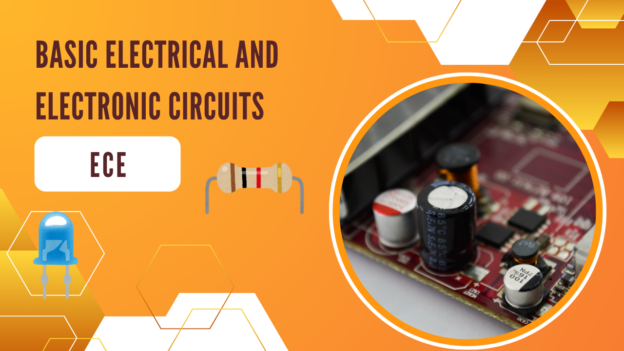 23ECB102- Basic Electrical and Electronic Circuits (Class B & C)