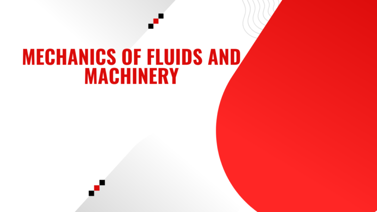 23CEB203-MECHANICS OF FLUIDS AND MACHINERY