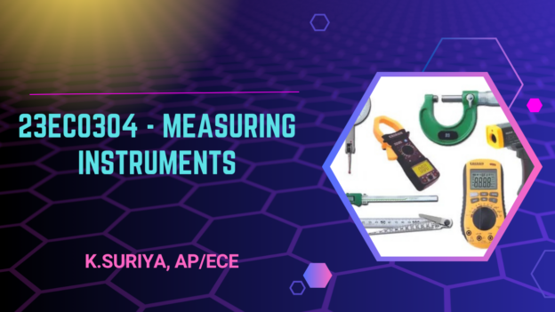 23ECO304 – MEASURING INSTRUMENTS